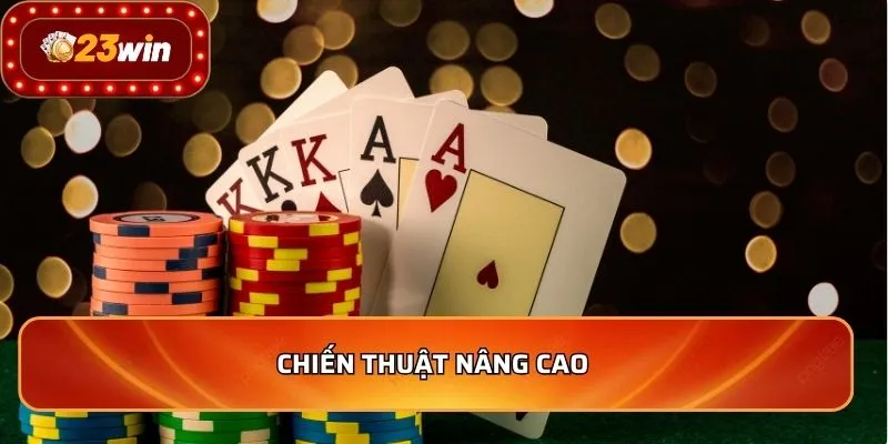 Chiến thuật nâng cao 
