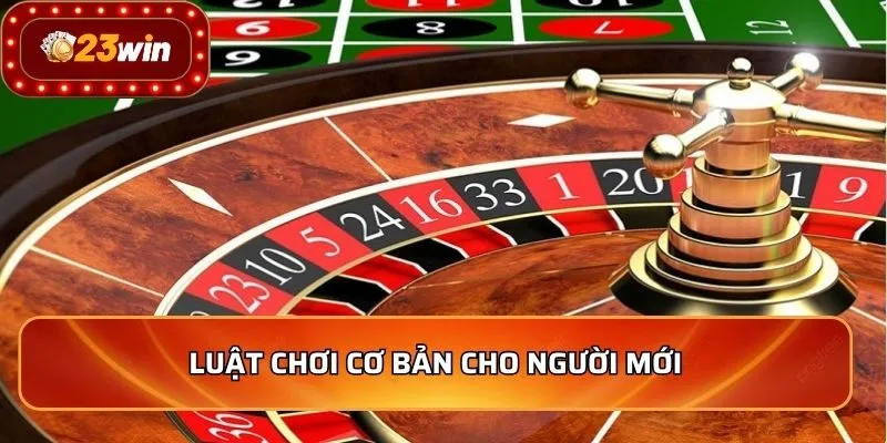Roulette - Top 5 Bí Quyết Chơi Hiệu Quả Nhất Năm 2025 2 Luật chơi cơ bản cho người mới
